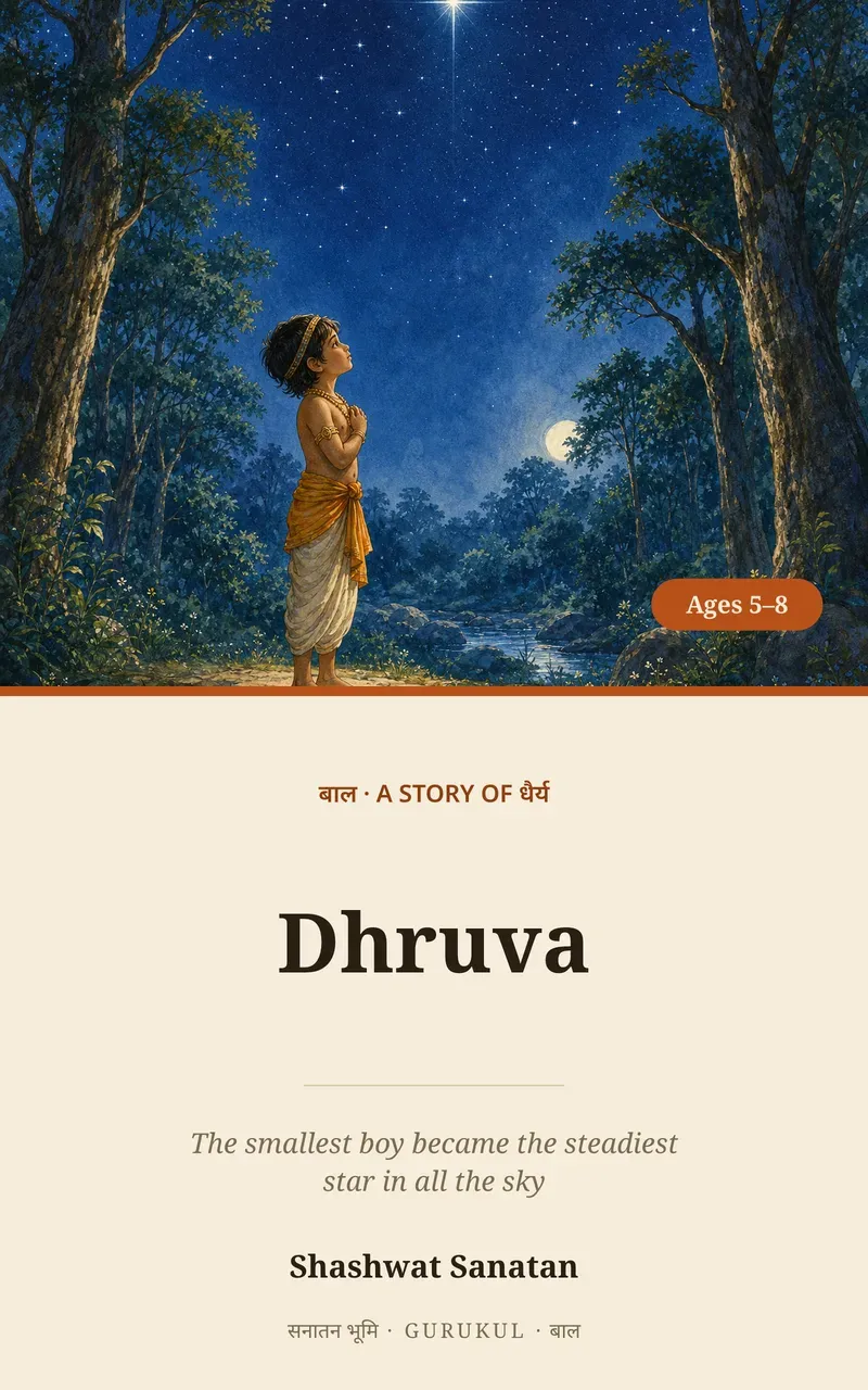 Dhruva and the North Star: The Patient Little Prince